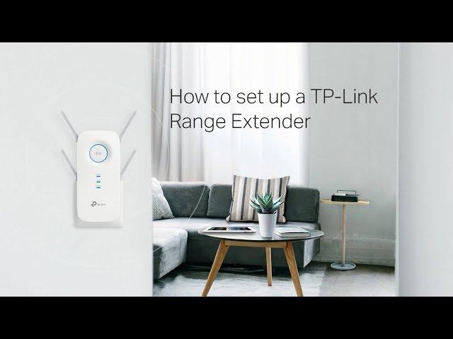 How to set up a TP-Link Range Extender