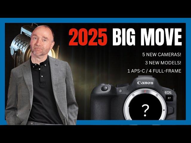 Breaking: Canon To Unveils 5 New Cameras for 2025!