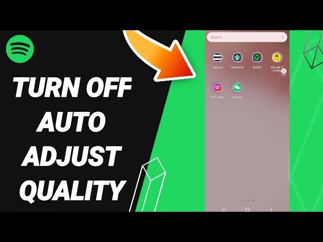 How To Turn Off Auto Adjust Quality On Spotify App