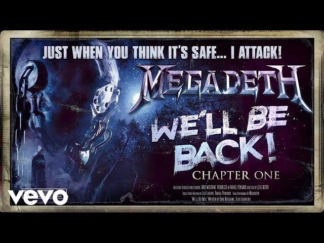 Megadeth - We’ll Be Back: Chapter I