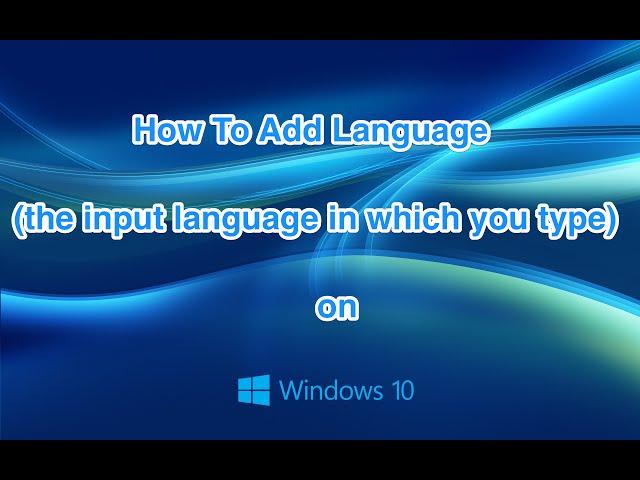 How to Add Language in Windows 10