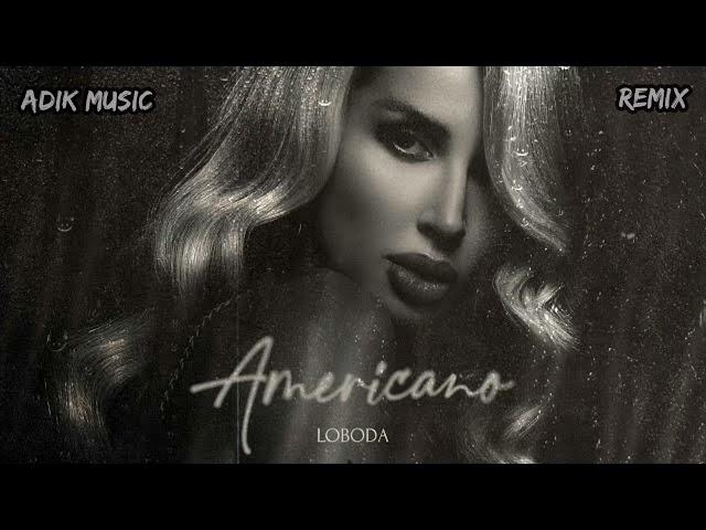 LOBODA - Americano (REMIX)