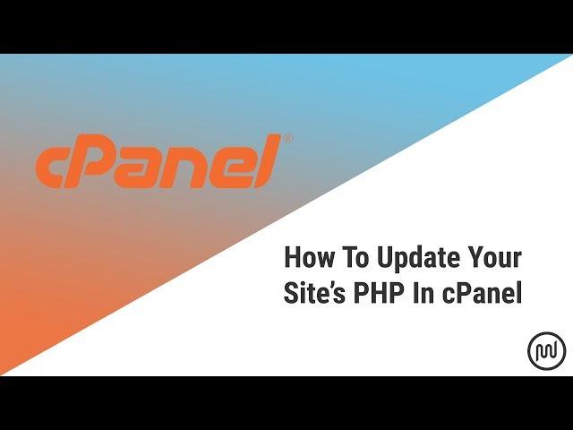 Using cPanel to Update PHP to the Recommended Version for WordPress