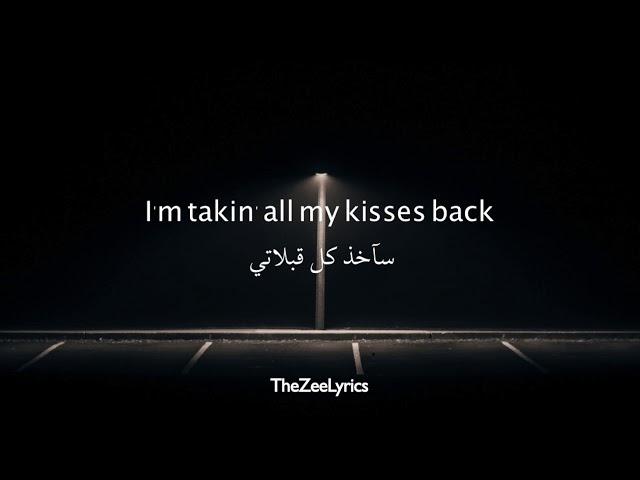 Kisses Back - Matthew Koma  (Lyrics with arabic subtitle) - مترجمة