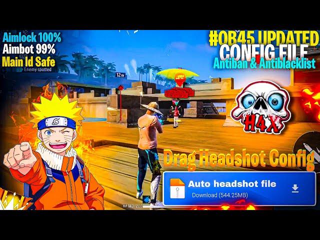 OB45 | Auto headshot config file free fire aimbot + aimlock | Headshot config file free fire max