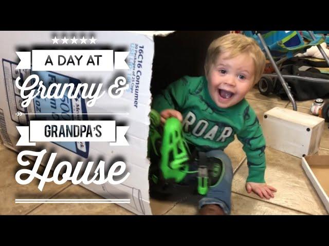 A Day At Granny & Grandpa’s House