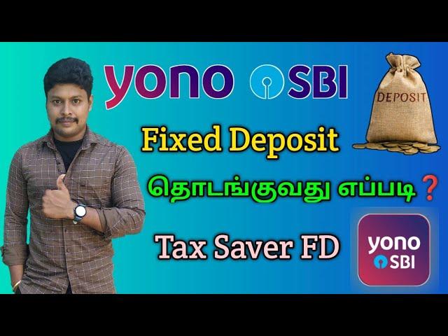 Yono SBI Fixed deposit Open & Close tamil | Yono SBI Tax Saver FD Details tamil | Star online