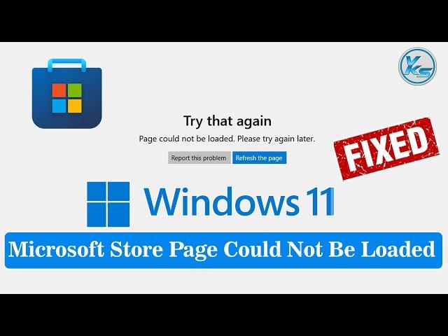  How To Fix Microsoft Store Page Could Not Be Loaded in Windows 11