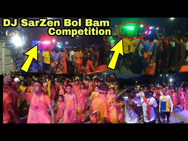 बोल बम !! Dj SarZen Bol Bam Competition !! Manoj Vlogger 2M