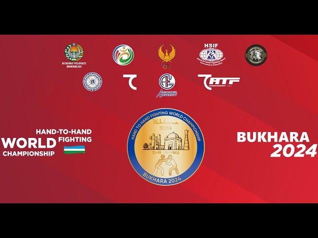 HAND-TO-HAND FIGHTING WORLD CHAMPIONSHIP BUKHARA UZBEKISTAN  2024