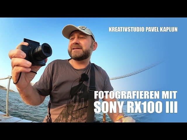 Fotografieren mit Sony RX100 III