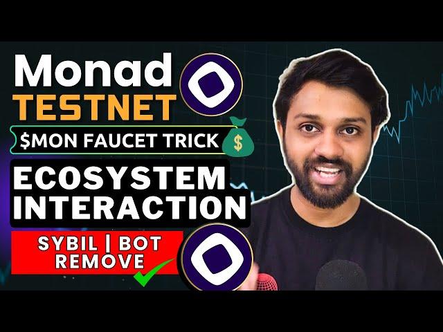 Monad Testnet Airdrop - $MON Faucet Trick | Remove Sybil/bot  | Monad Ecosystem Interaction️