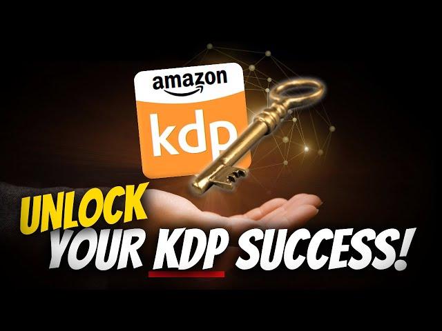 Unlock the Secrets of Kindle Direct Publishing!