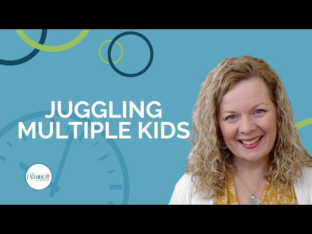 Juggling Multiple Kids In Your Homeschool