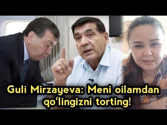 Guli Mirzayeva: Meni oilamdan qoʻlingizni torting