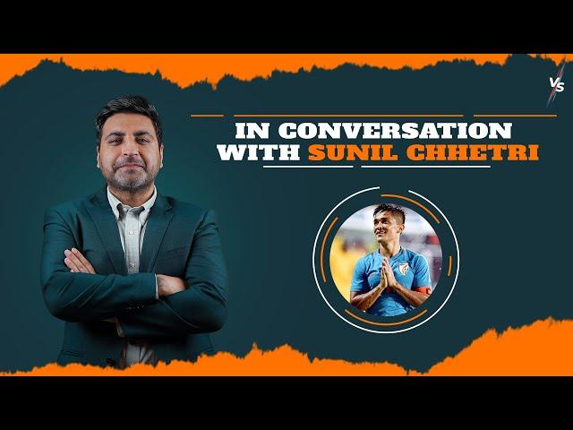 Sunil Chhetri Interview | Indian National Football Team Captain | Vivek Sethia