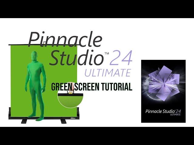 Green Screen Chroma Key in Pinnacle Studios 24 Ultimate 2021 The Best Chroma Key Tutorial