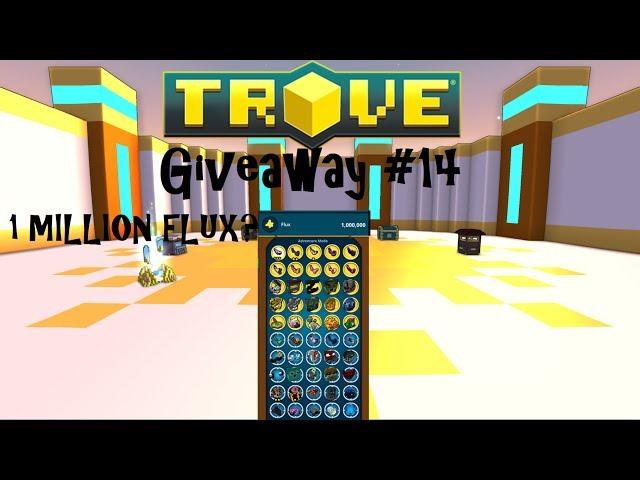 (CLOSED) GIVING AWAY 1 MILLION FLUX, 25 STELLARS & MORE! - trove giveaway #14