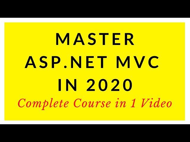 Master ASP.NET MVC | SQL Server | Entity Framework by developing Complete Projects in 8 Hours