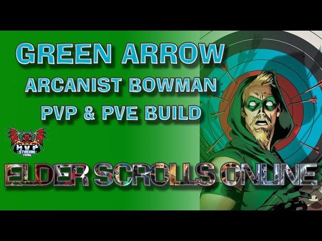 ESO "Green Arrow" Arcanist Bowman Build. #elderscrollsonline #pvp #pve #greenarrow