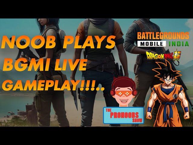 NOOB GAMER's BGMI Live! | NOOB VS  PROS | The PRONOOBS Show |#bgmi #bgmilive