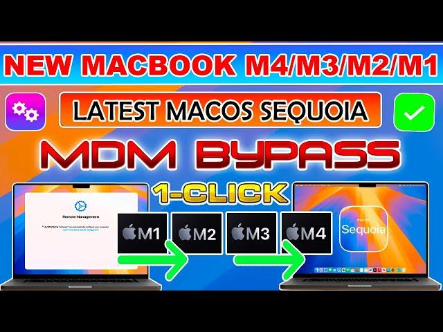 New MacOS Sequoia MDM Bypass on Macbook Pro/Air M4/M3/M2/M1|Fix Remote Device Management Lock 2024