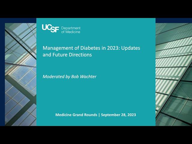 Management of Diabetes in 2023: Updates and Future Directions​