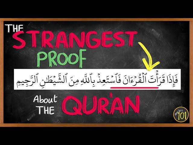 The STRANGEST proof that the Quran is from Allah | Arabic 101