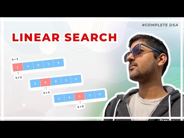 Linear Search Algorithm - Theory + Code + Questions