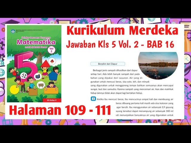 Jawaban Matematika Kelas 5 Volume 2 Halaman 109 - 111 kurikulum Merdeka | MTK Kls 5 hal 109