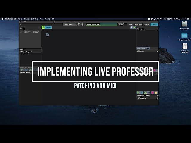 LIVE PROFESSOR: IMPLEMENTING, PATCHING, SNAPSHOTS, AND MIDI