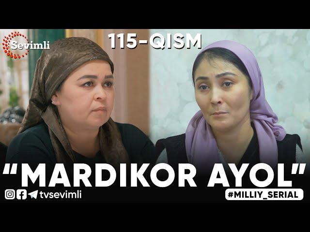 “MARDIKOR AYOL”-TURMUSH ZARBASIGA DUCH KELGANLAR TAQDIRI-O‘TKIR SYUJETLI DRAMA,-115