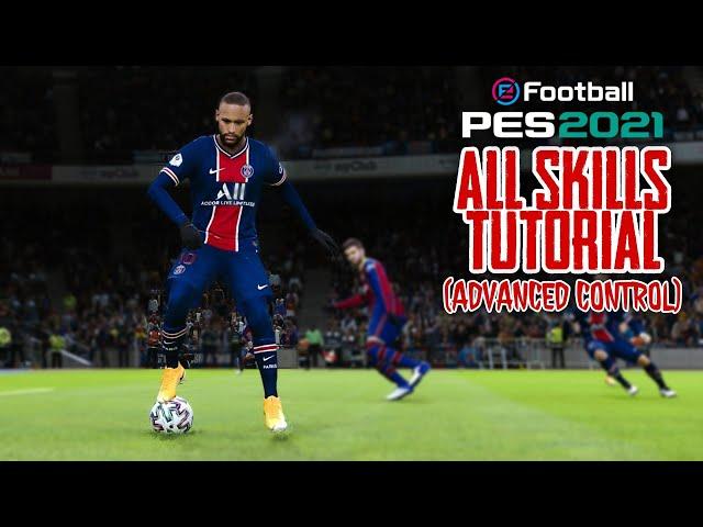 Pes 2021 Mobile | All Skills Tutorial (Advanced Control)