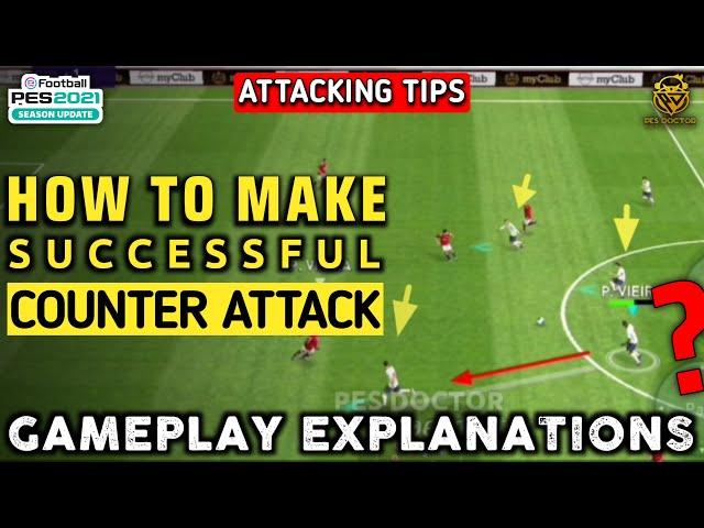 HOW TO MAKE SUCCESSFUL COUNTER ATTACK IN PES 2021 MOBILE | ATTACKING TIPS