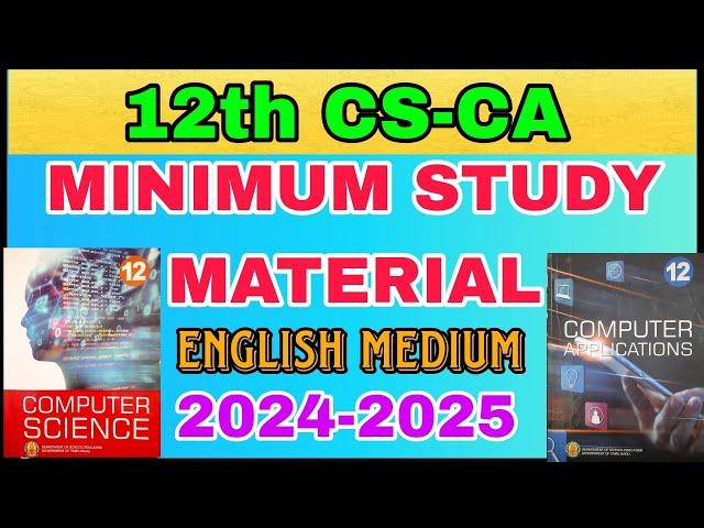 12th CS & CA Minimum Study Material 2024-2025 English Medium