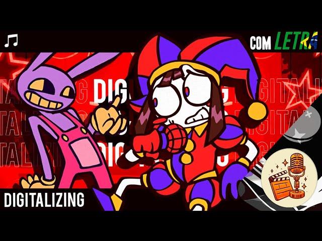 ◆ DIGITALIZE || Música da POMNI e do JAX de DIGITAL CIRCUS FNF com LETRAS