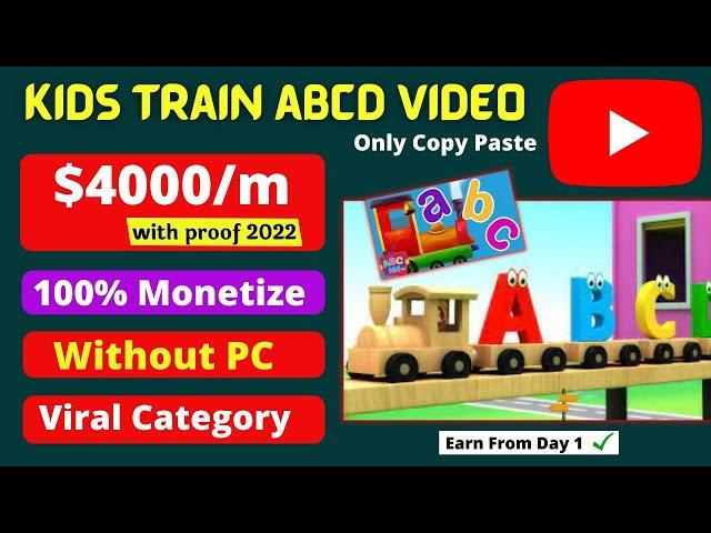 Make Kids Train ABCD Animation Video | Easy Copy Paste Videos On Youtube (2023) | Earn Money $4000/m