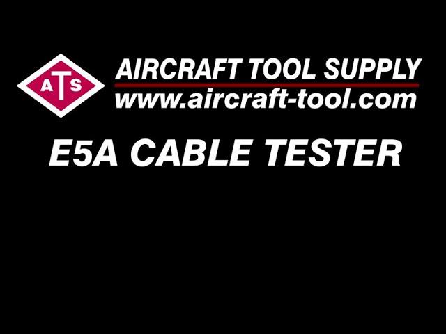 ATS Aircraft Cable Tester E5A