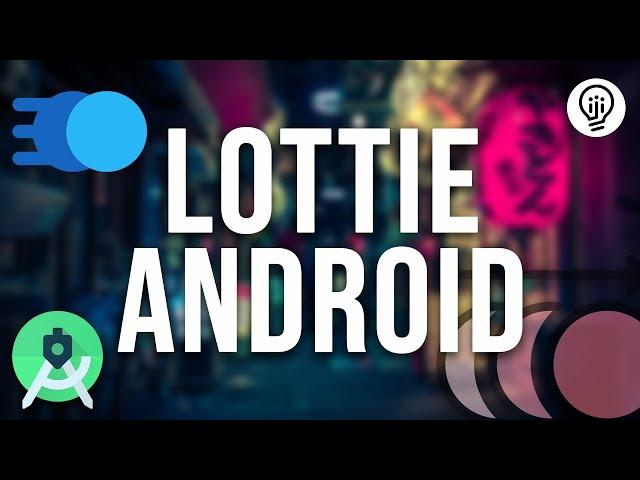 Lottie in Android (Step by step Guide)