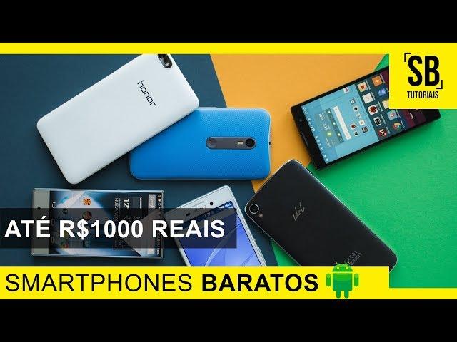 Os 3 MELHORES e POTENTES Smartphones CUSTO BENEFÍCIO | BONS e BARATOS (Até R$ 1000 Reais) - 2018