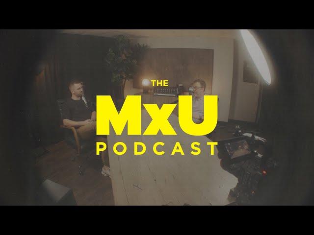 State of the Union | The MxU Podcast Ep. 165