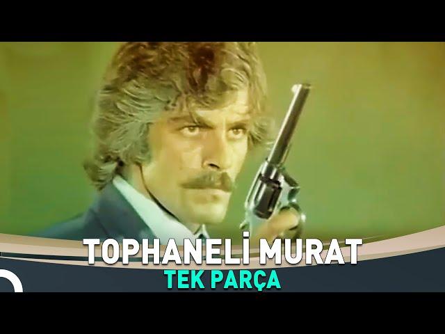 Tophaneli Murat | Kadir İnanır Eski Türk Filmi