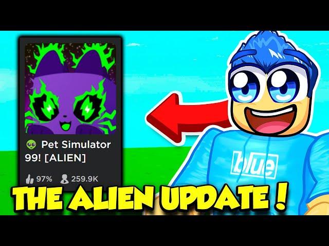 The ALIEN UPDATE IS HERE IN PET SIMULATOR 99 AND I HATCHED A HUGE!!