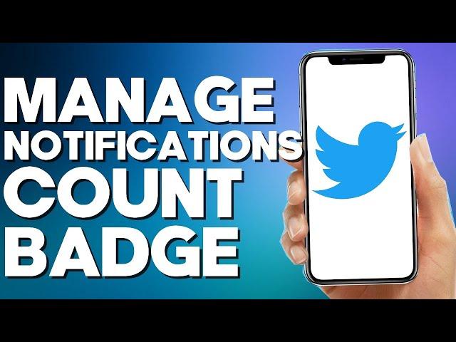 How to Turn off/on Notifications Count Badge on Twitter