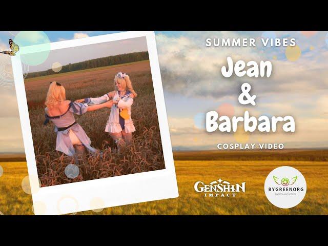 Jean & Barbara Summer Vibes - Genshin Impact | Cosplay Video