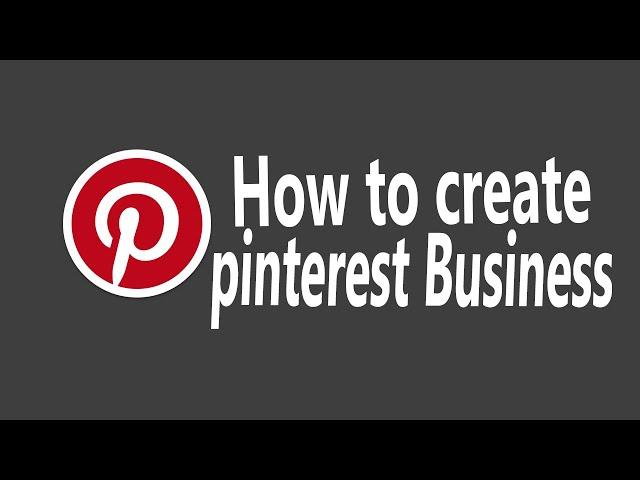 How to create pinterest Business Account | How to pinterest sign up