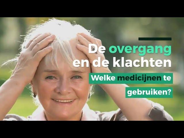 De overgang en de klachten - Welke medicijnen te gebruiken?