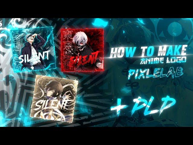 ANIME LOGO  || PLP FILE || IN ANDROID || TUTORIAL || PIXLE LAB || SILENT GFX