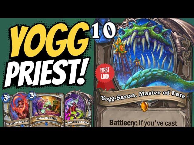 YOGG TAKE THE WHEEL!! Early Look at OP Yogg Spell Priest! | Darkmoon Faire | Hearthstone