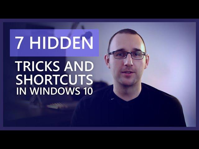 7 Hidden Windows 10 Tips and Tricks